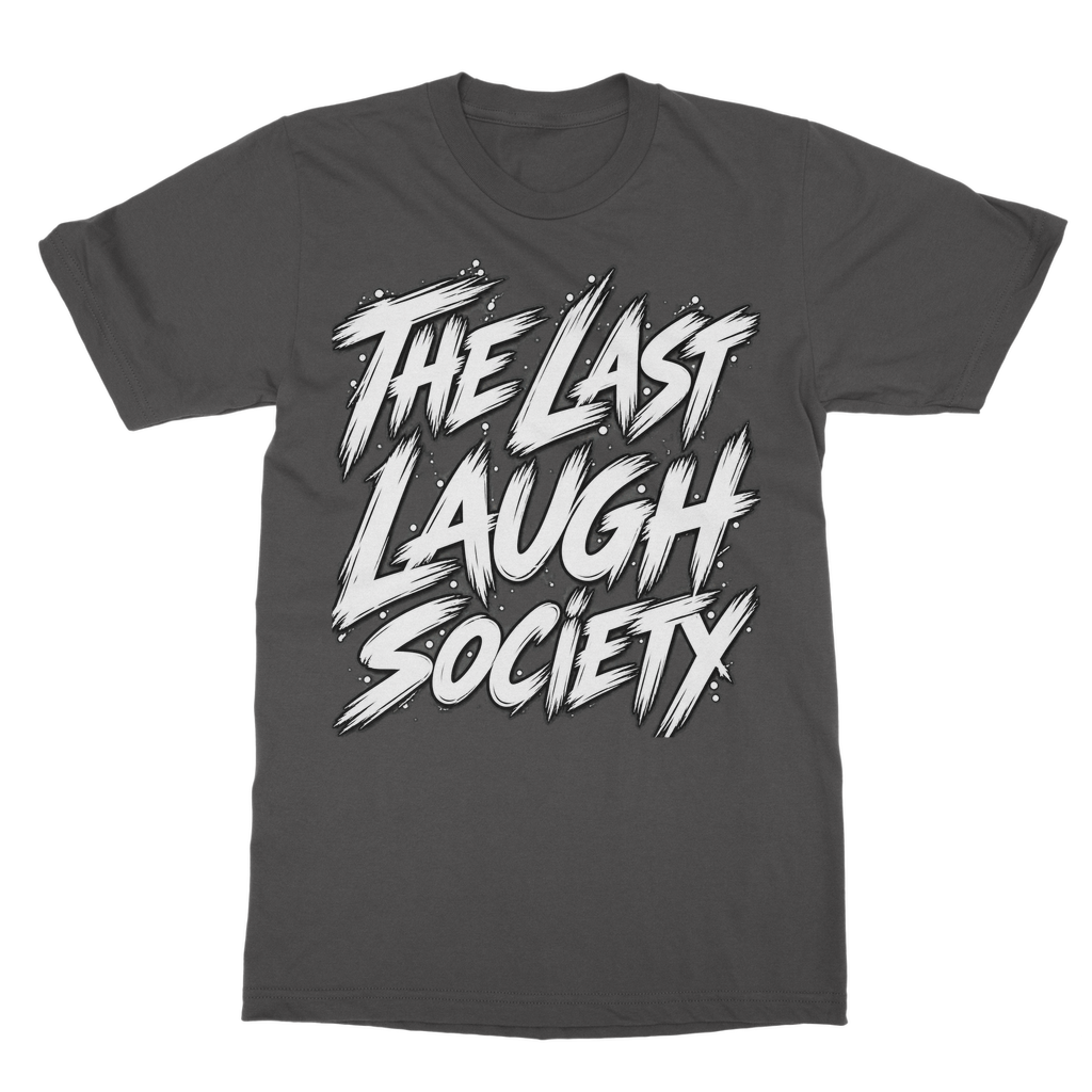 The Last Laugh Society Classic Heavy Cotton Adult T-Shirt