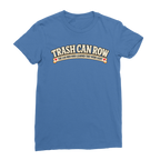 Trash Can Row Classic Women's T-Shirt