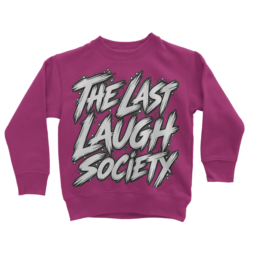 The Last Laugh Society Classic Kids Sweatshirt