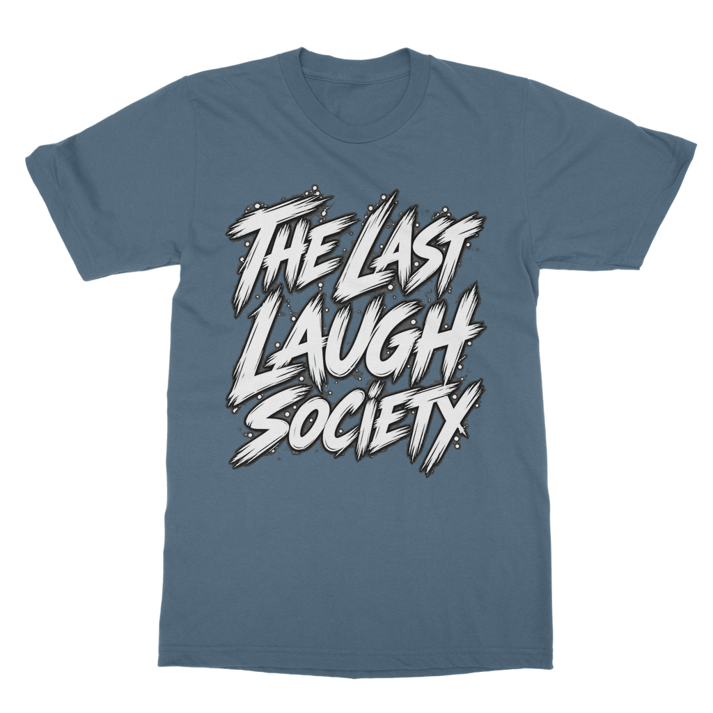 The Last Laugh Society Classic Adult T-Shirt