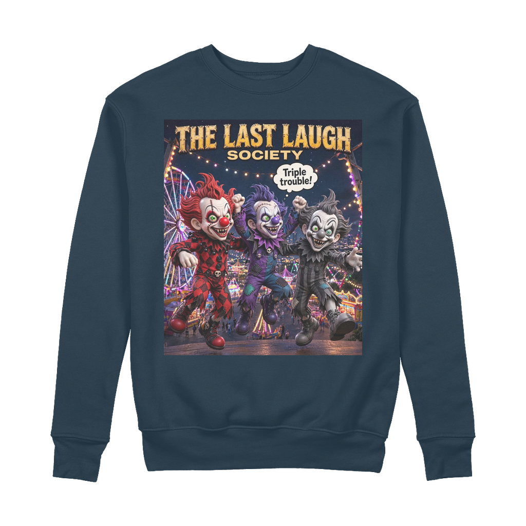 The Last Laugh Society 100% Organic Cotton Sweatshirt