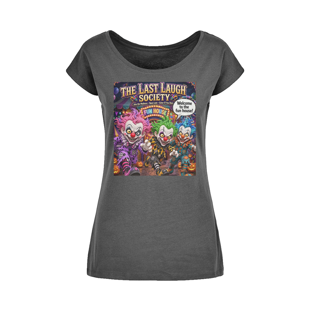 The Last Laugh Society Wide Neck Womens T-Shirt XS-5XL