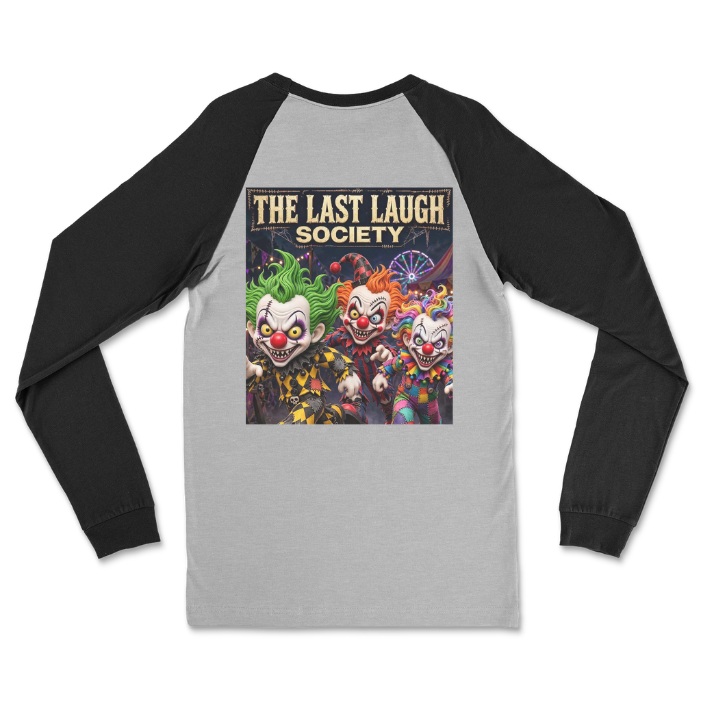 The Last Laugh Society Classic Raglan Long Sleeve Shirt