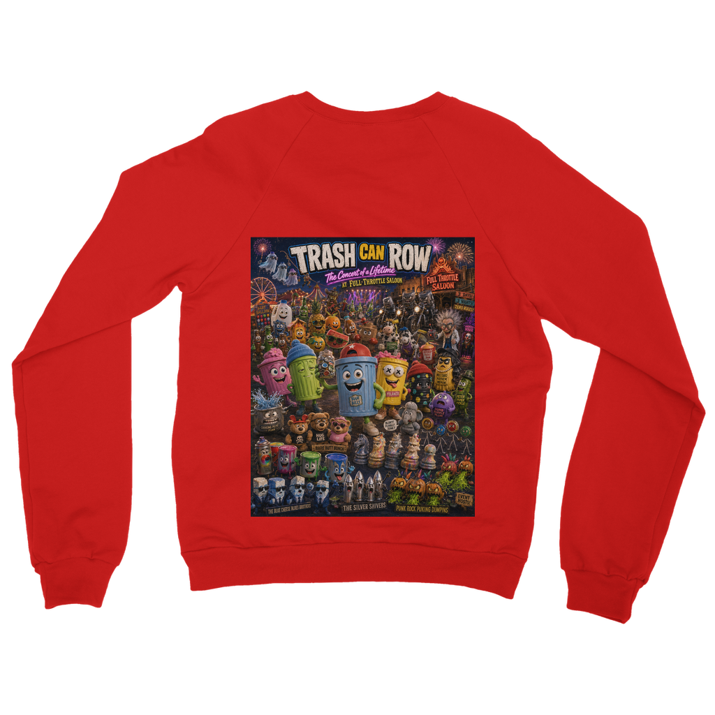 Trash Can Row: Concert for a Lifetime – Classic Adult Sweatshirt