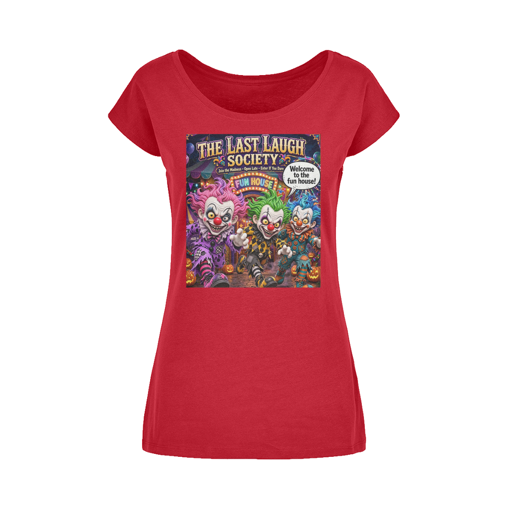 The Last Laugh Society Wide Neck Womens T-Shirt XS-5XL