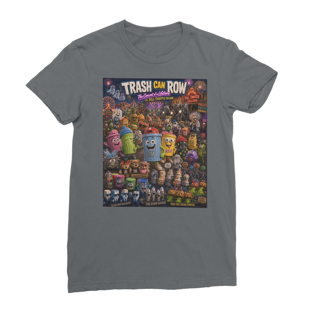 Trash Can Row: Concert for a Lifetime – Classic Women's T-Shirt
