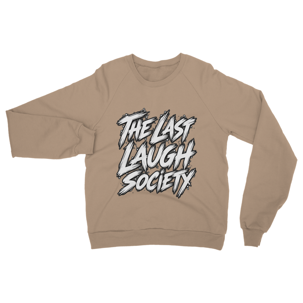 The Last Laugh Society Classic Adult Sweatshirt