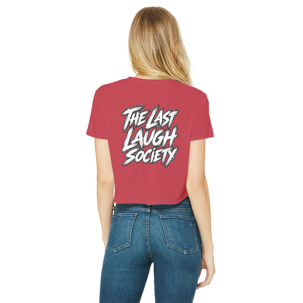 The Last Laugh Society Classic Women's Cropped Raw Edge T-Shirt
