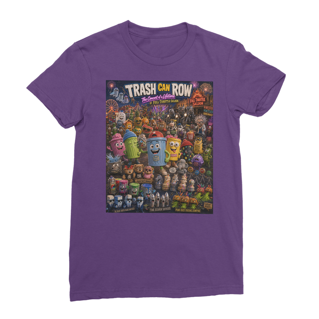 Trash Can Row: Concert for a Lifetime – Classic Women's T-Shirt