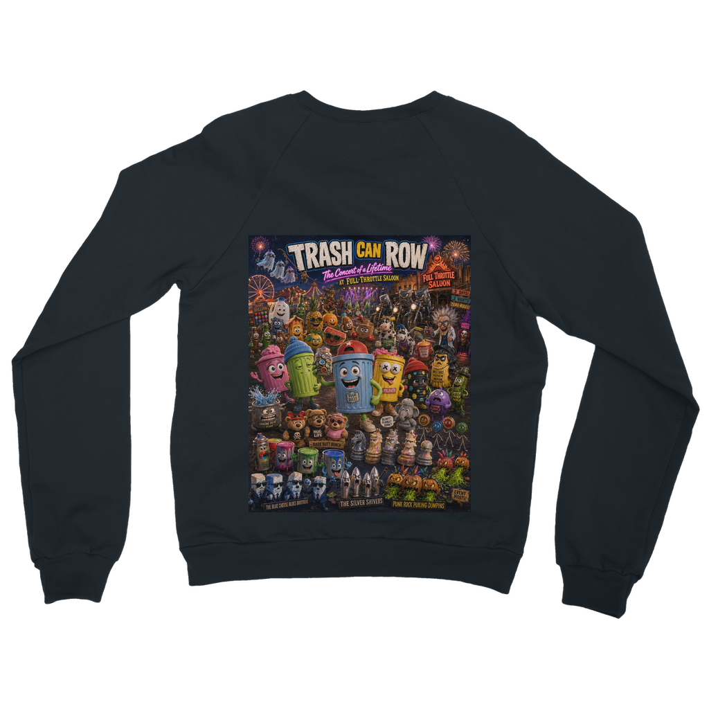 Trash Can Row: Concert for a Lifetime – Classic Adult Sweatshirt