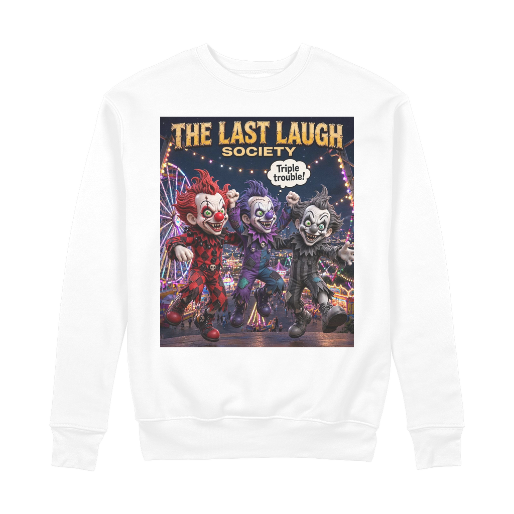 The Last Laugh Society 100% Organic Cotton Sweatshirt