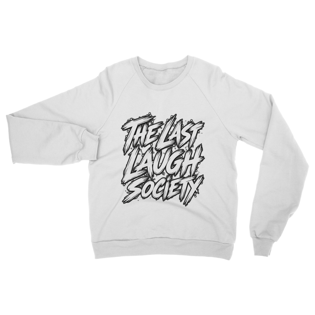The Last Laugh Society Classic Adult Sweatshirt