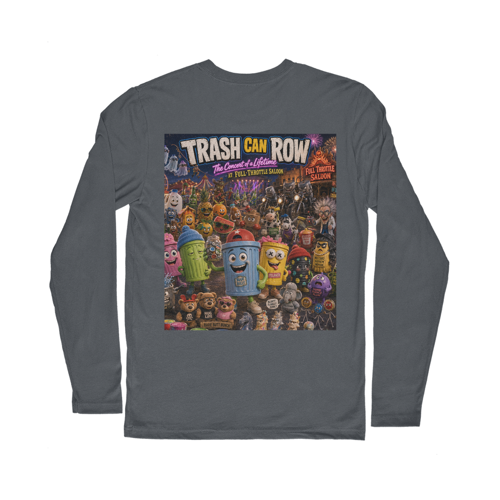 Trash Can Row: Concert for a Lifetime – Classic Long Sleeve T-Shirt