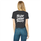 The Last Laugh Society Classic Women's Cropped Raw Edge T-Shirt