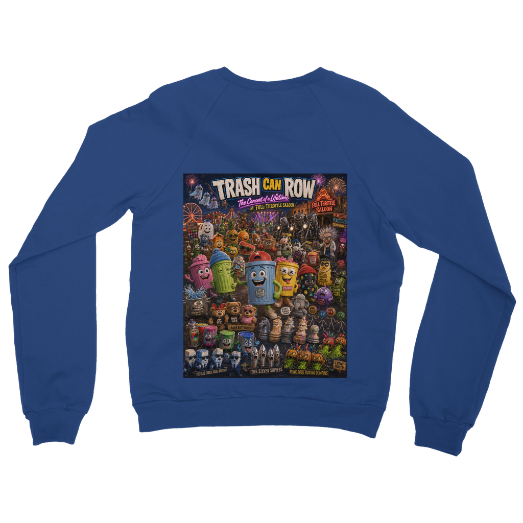 Trash Can Row: Concert for a Lifetime – Classic Adult Sweatshirt