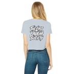The Last Laugh Society Classic Women's Cropped Raw Edge T-Shirt