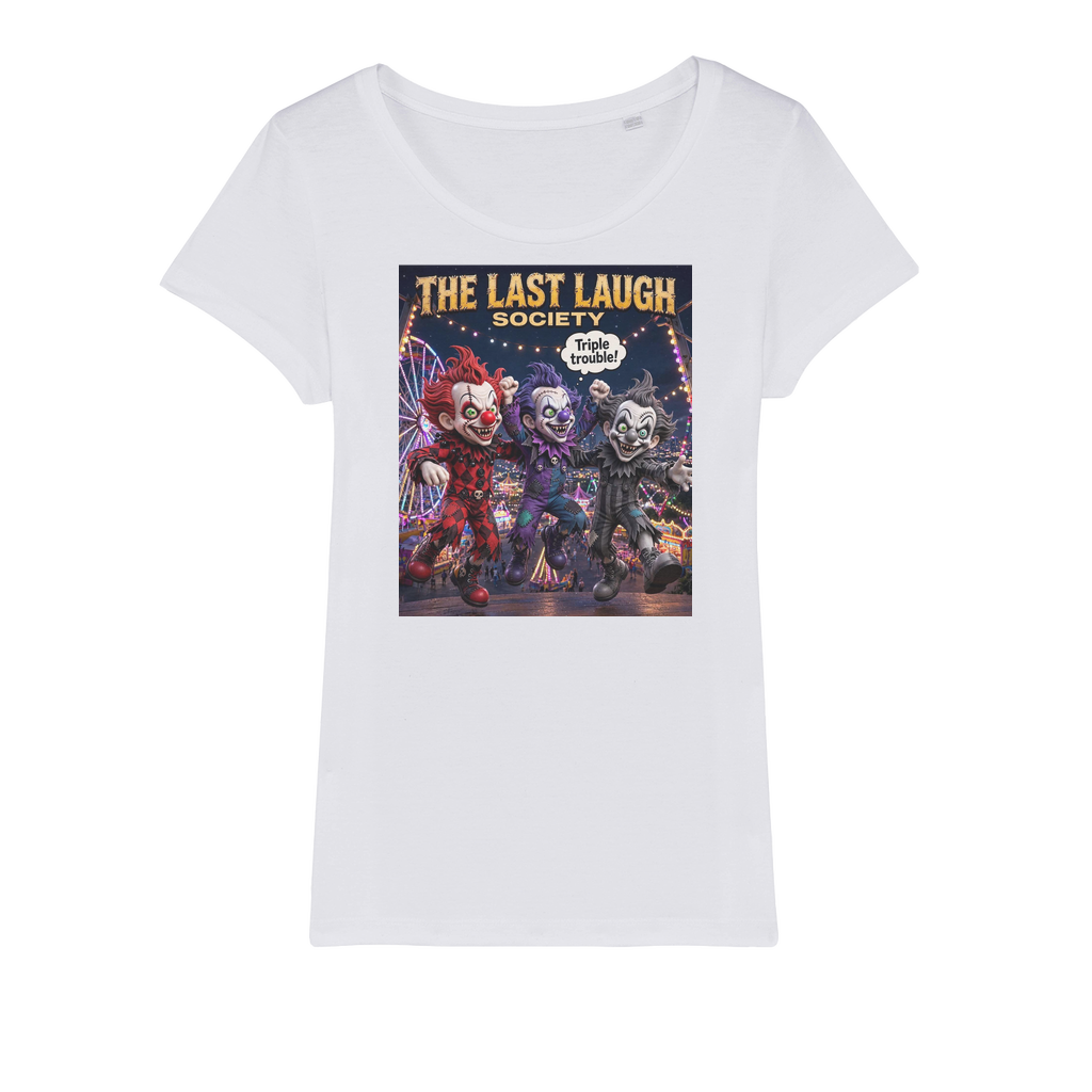 The Last Laugh Society Organic Jersey Women's T-Shirt