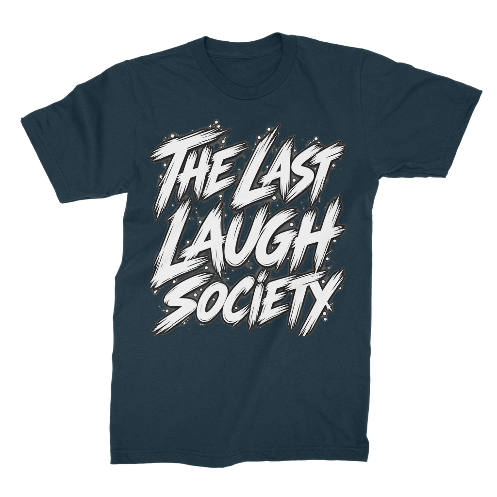The Last Laugh Society Unisex Cotton T-Shirt